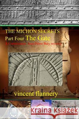 The Michon Secrets: Part four; The Gate