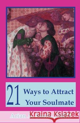 21 Ways to Attract Your Soulmate