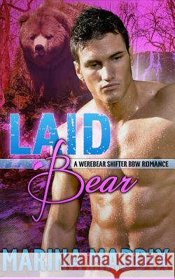 Laid Bear (A Werebear Shifter BBW Romance)