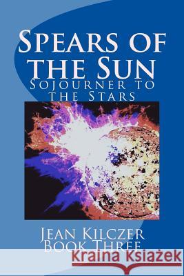 Spears of the Sun: Book Three