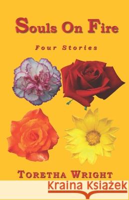 Souls On Fire: Four Stories