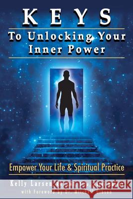 Keys To Unlocking Your Inner Power