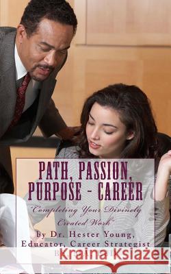 Path, Passion, Purpose - CAREER: 