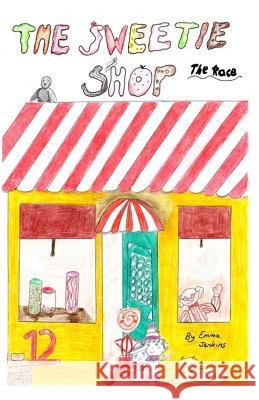 The Sweetie Shop: The Race