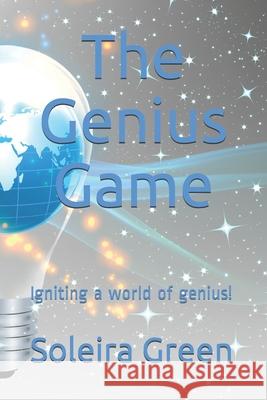 The Genius Game: Igniting a world of genius!