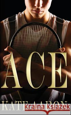 Ace (Brian & Lexi, #1)