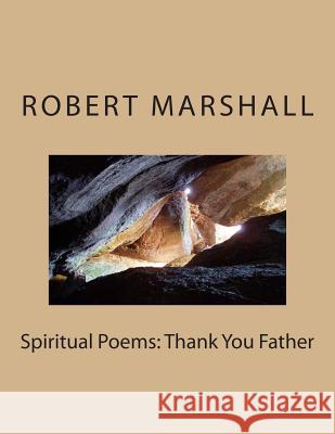 Spiritual Poems: Thank You Father