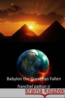 Babylon the Great has Fallen