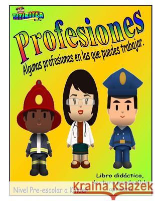 Profesiones: Algunas profesiones en las que puedes trabajar.