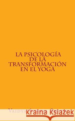 La Psicología de la Transformación en el Yoga