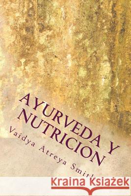 Ayurveda y Nutricion: Nutricional constitucional