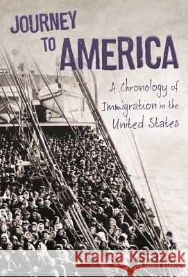 Journey to America: A Chronology of Immigration in the 1900s