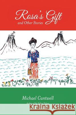 Rosa's Gift and Other Stories