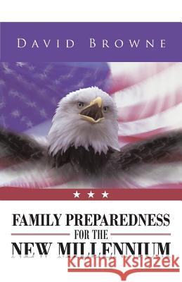 Family Preparedness for the New Millennium