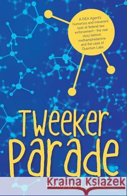 Tweeker Parade