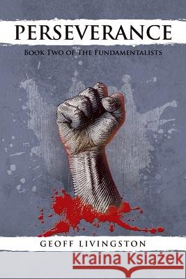 Perseverance: Book Two of the Fundamentalists