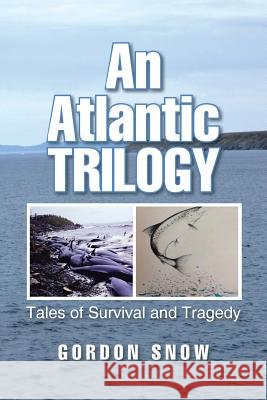 An Atlantic Trilogy: Tales of Survival and Tragedy