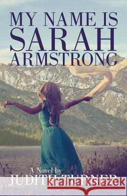 My Name is Sarah Armstrong