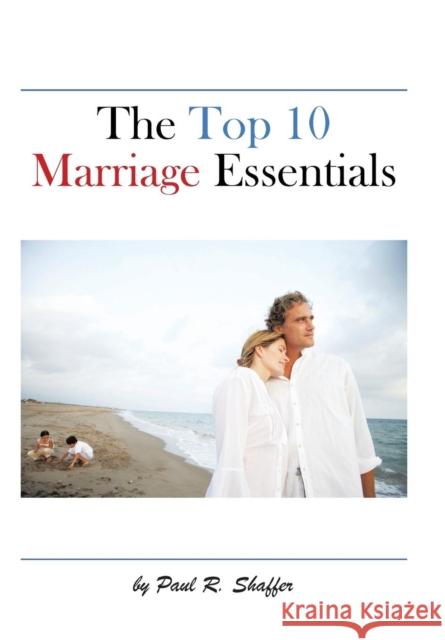 The Top 10 Marriage Essentials