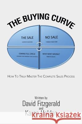 The Buying Curve: How to Truly Master the Complete Sales Process