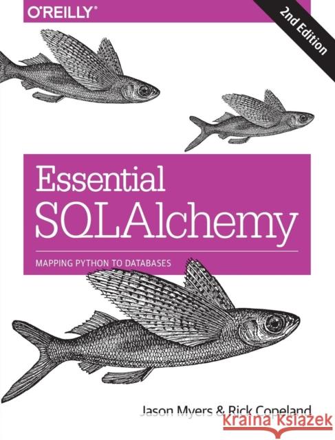 Essential SQLAlchemy, 2e