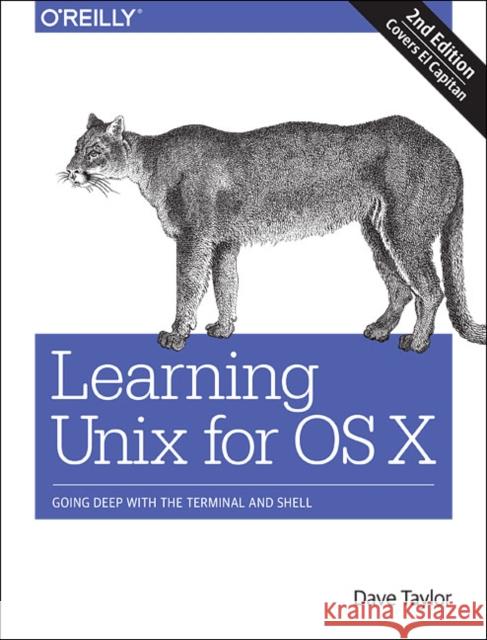 Learning Unix for OS X: Going Deep with the Terminal and Shell