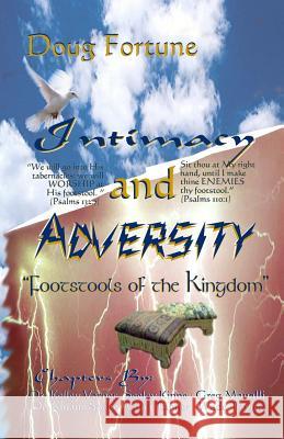 Intimacy and Adversity: Footstools of the Kingdom