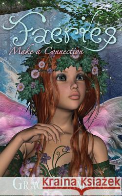 Faeries: Make A Connection