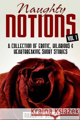 Naughty Notions: Volume 1