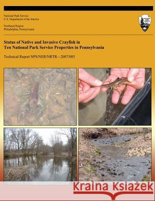 Status of Native and Invasive Crayfish in Ten National Park Service Properties in Pennsylvania