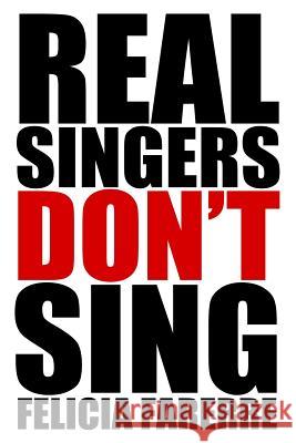 Real Singers Don't Sing