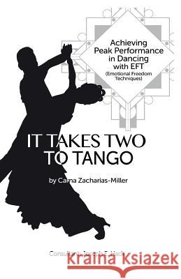 It Takes Two to Tango: Achieving Peak Performance in Dancing with EFT (Emotional Freedom Techniques)