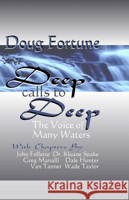 Deep Calls To Deep: The Voice of Many Waters