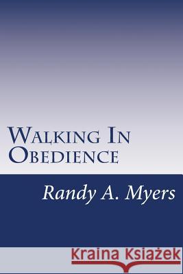 Walking In Obedience