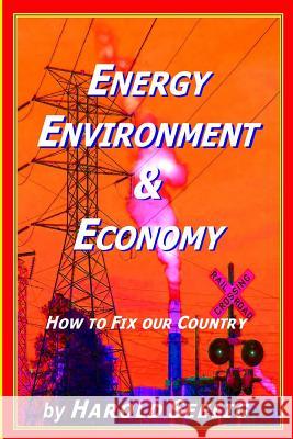 Energy, Environment, & Economy