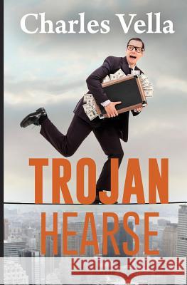 Trojan Hearse: A Light Look at the Dark Side of the War on Terror