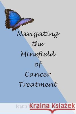 Navigating the Minefield of Cancer