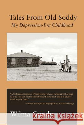 Tales From Old Soddy: My Depression-Era Childhood