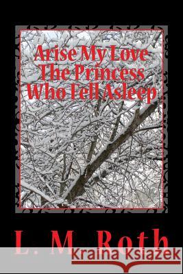 Arise My Love The Princess Who Fell Asleep