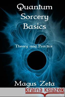 Quantum Sorcery Basics: Theory and Practice