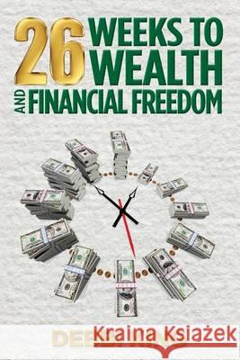 26 Weeks to Wealth and Financial Freedom