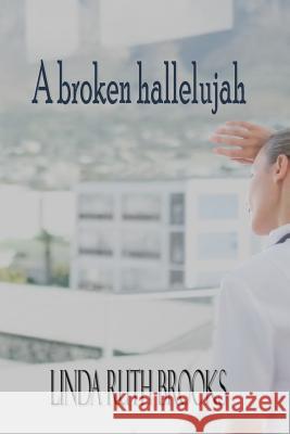 A broken hallelujah: An Australian collection of heart stories