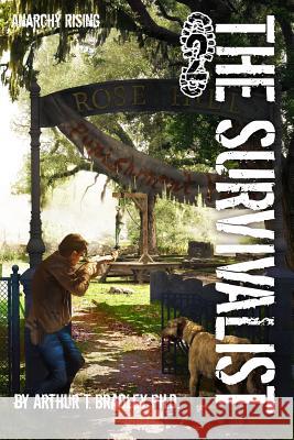 The Survivalist (Anarchy Rising)