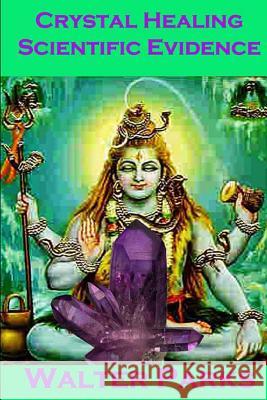 Crystal Healing Scientific Evidence