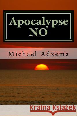 Apocalypse NO: Apocalypse or Earth Rebirth and the Emerging Perinatal Unconscious