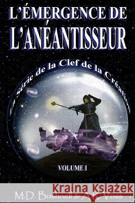 L'Émergence de L'Anéantisseur