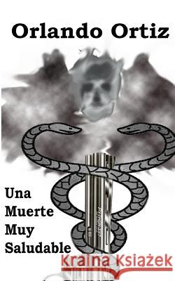 Una Muerte Muy Saludable
