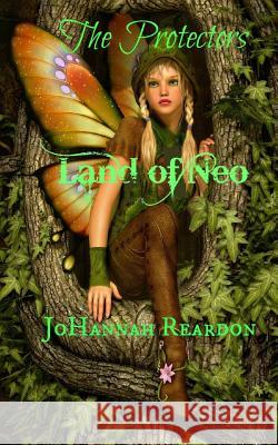 The Protectors: The Land of Neo Book 2