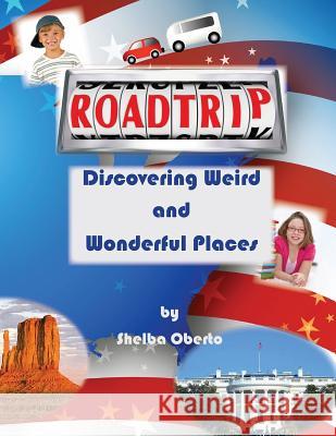 Roadtrip: Discovering Weird and Wonderful Places