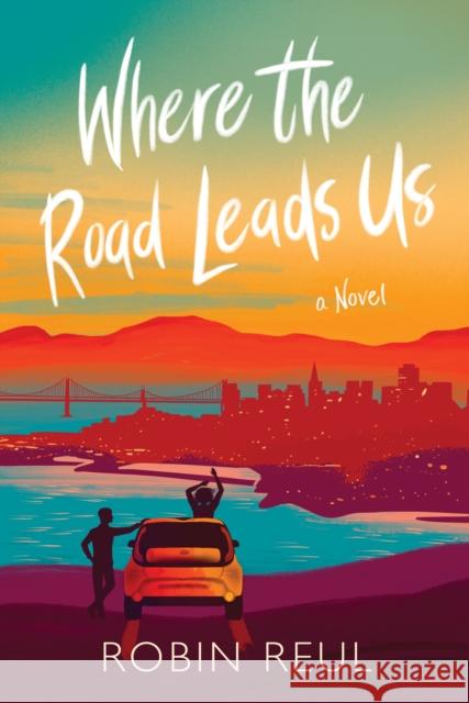 Where the Road Leads Us